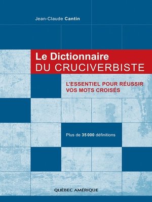 cover image of Le Dictionnaire du cruciverbiste